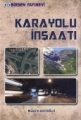 Karayolu İnşaatı