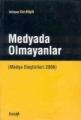 Medyada Olmayanlar