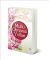 MUTLU OLMANIN YOLLARI