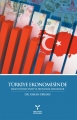 Türkiye Ekonomisinde Yakın Dönem Siyasi ve Ekonomik