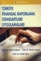 Türkiye Finansal Raporlama Standartları Uygulamaları
