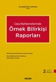 Ceza Mahkemelerinde Örnek Bilirkişi Raporları