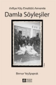 Arifiye Köy Enstitülü Annemle Damla Söyleşiler