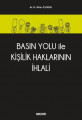 BASIN YOLU İLE KİŞİLİK HAKLARININ İHLALİ