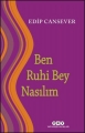 Ben Ruhi Bey Nasılım 5.Baskı