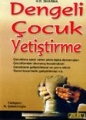 Dengeli Çocuk Yetiştirme