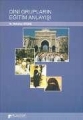 Dini Grupların Eğitim Anlayışı