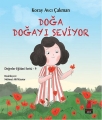 Doğa Doğayı Seviyor
