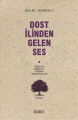 Dost İlinden Gelen Ses