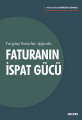Faturanın İspat Gücü