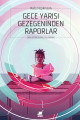 Gece Yarısı Gezegeninden Raporlar