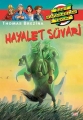  Hayalet Süvari & Büyük Dört Kafadarlar Takımı