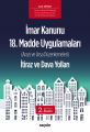 İmar Kanunu 18. Madde Uygulamaları  (Arazi ve Arsa Düzenlemeleri)İtiraz ve Dava Yolları
