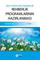  Okul Psikolojik Danışma ve Rehberlik Programlarının Hazırlanması