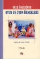  Okul Öncesinde Oyun ve Oyun Örnekleri