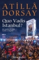 Quo Vadis İstanbul?