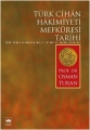 Türk Cihan Hakimiyeti Mefkuresi Tarihi