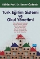 Türk Eğitim Sistemi ve Okul Yönetimi
