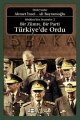 Bir Zümre, Bir Parti Türkiye’de Ordu