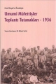 Umumi Müfettişler Toplantı Tutanakları 1936