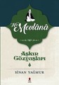 Aşkın Gözyaşları 2 -Hz. Mevlana