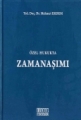 Özel Hukukta Zamanaşımı