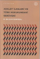 Adalet İlkeleri ve Türk Hukukundaki Serüveni