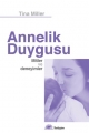 Annelik Duygusu: Anlatısal Bir Yaklaşım