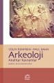 Arkeoloji: Anahtar Kavramlar