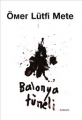  Balonya Tüneli