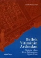  Bellek Yitiminin Ardından