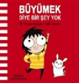 Büyümek Diye Bir Şey Yok