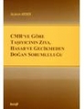 CMR'ye Göre Taşıyıcının Zıya, Hasar ve Gecikmeden Doğan Sorumluluğu