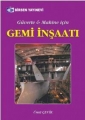 Gemi İnşaatı Güverte ve Makine İçin