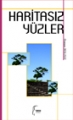 Haritasız Yüzler