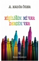 Kişiliğin mi Var Derdin Var