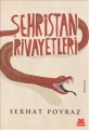 Şehristan Rivayetleri