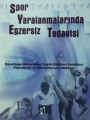 Spor Yaralanmalarında Egzersiz Tedavisi