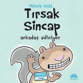 Tırsak Sincap Arkadaş Ediniyor
