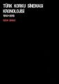 Türk Korku Sineması Kronolojisi 1914-2015
