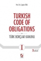  TURKISH CODE OF OBLIGATIONS (TBK) 3.BASKI