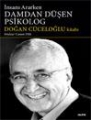 İnsanı Ararken Damdan Düşen Psikolog