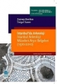 İstanbul'da Arkeoloji İstanbul Arkeoloji Müzeleri Arşiv Belgeleri 1970 2010