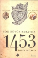 1453 Son Büyük Kuşatma