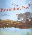 Beni Korkutan Ne?