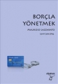 Borçla Yönetmek