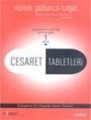  Cesaret Tabletleri