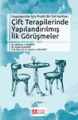 Çift Terapilerinde Yapılandırılmış İlk Görüşmeler