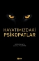 Hayatımızdaki Psikopatlar