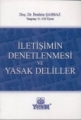 İletişimin Denetlenmesi ve Yasak Deliller